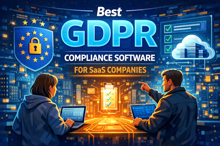 Best GDPR Compliance Software for SaaS Companies (2026)